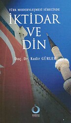 Türk Modernleşmesi Sürecinde İktidar ve Din - Sarkaç Yayınları