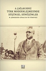 Türk Modernleşmesinde Düşünsel Dönüşümler - Anahtar Kitaplar Yayınevi