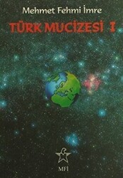 Türk Mucizesi 1 - Art Basın Yayın Hizmetleri