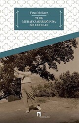 Türk Muhafazakarlığında Bir Cevelan - Dergah Yayınları