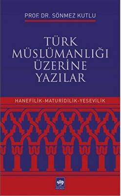 Türk Müslümanlığı Üzerine Yazılar - 1