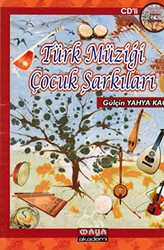 Türk Müziği Çocuk Şarkıları - Maya Akademi Yayınları