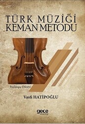 Türk Müziği Keman Metodu - Gece Kitaplığı