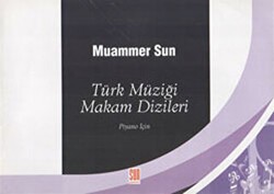 Türk Müziği Makam Dizileri - Sun Yayınevi