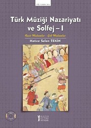 Türk Müziği Nazariyatı ve Solfej - 1 - Müzik Eğitimi Yayınları