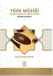 Türk Müziği Solfej - Makam - Usul - Dikte Alıştırmaları - Necmettin Erbakan Üniversitesi Yayınları