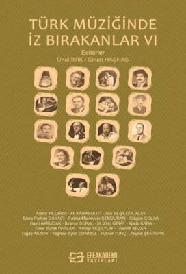Türk Müziğinde İz Bırakanlar VI - 1