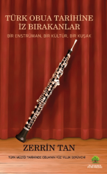 Türk Obua Tarihine İz Bırakanlar - Platanus Publishing