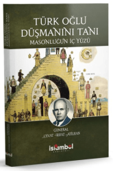 Türk Oğlu Düşmanını Tanı - İslâmbol Yayınları