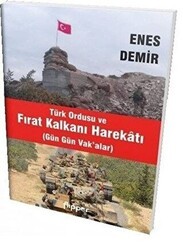 Türk Ordusu ve Fırat Kalkanı Harekatı - Flipper Yayıncılık