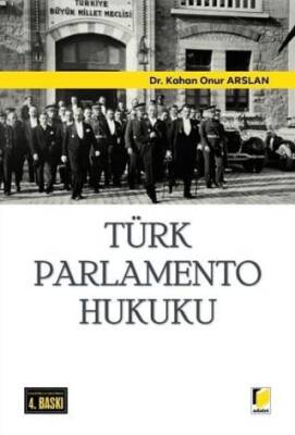 Türk Parlamento Hukuku - 1