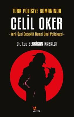 Türk Polisiye Romanında Celil Oker - 1