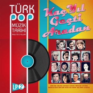 Türk Pop Müzik Tarihi - 1960-70`li Yıllar - 1