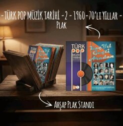 Türk Pop Müzik Tarihi 2 - Plak ve Ahşap Plak Standı - Plak