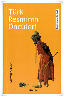 Türk Resminin Öncüleri - 1
