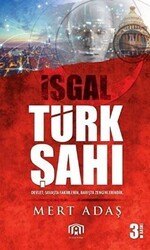 Türk Şah-ı - İşgal - Benim Kitap Yayınları