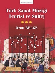 Türk Sanat Müziği Teorisi Ve Solfej - Müzik Eğitimi Yayınları
