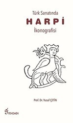 Türk Sanatında Harpi İkonografisi - Fenomen Yayıncılık