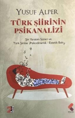 Türk Şiirinin Psikanalizi - 1