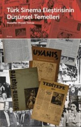 Türk Sinema Eleştirisinin Düşünsel Temelleri - Doruk Yayınları