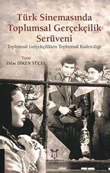 Türk Sinemasında Toplumsal Gerçekçilik Serüveni - Akademisyen Kitabevi