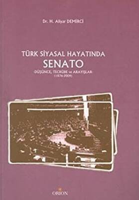 Türk Siyasal Hayatında Senato - 1