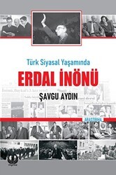 Türk Siyasal Yaşamında Erdal İnönü - Myrina Yayınları
