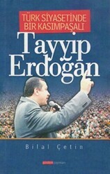 Türk Siyasetinde Bir Kasımpaşalı Tayyip Erdoğan - Gündem Yayınları
