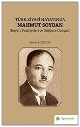 Türk Siyasi Hayatında Mahmut Soydan - Hiperlink Yayınları