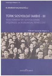 Türk Sosyoloji Tarihi - 3 - Doğu Kitabevi