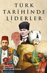 Türk Tarihinde Liderler - Yeditepe Yayınevi