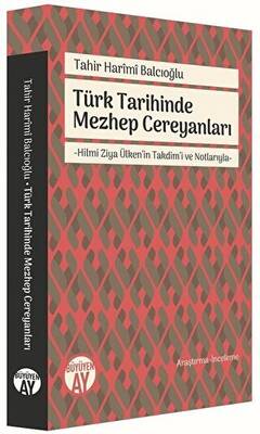 Türk Tarihinde Mezhep Cereyanları - 1
