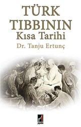 Türk Tıbbının Kısa Tarihi - 1