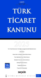 Türk Ticaret Kanunu - LMD – 3A - Seçkin Yayıncılık
