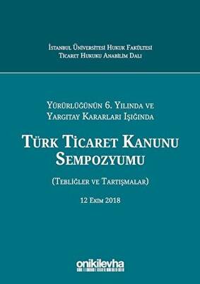 Türk Ticaret Kanunu Sempozyumu - 1
