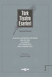 Türk Tiyatro Eserleri 3 Tanzimat Dönemi - Akçağ Yayınları
