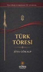 Türk Töresi - Güneş Kitabevleri Yayınları