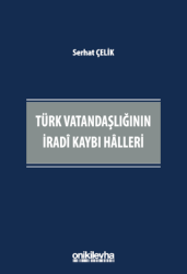 Türk Vatandaşlığının İradi Kaybı Halleri - On İki Levha Yayınları