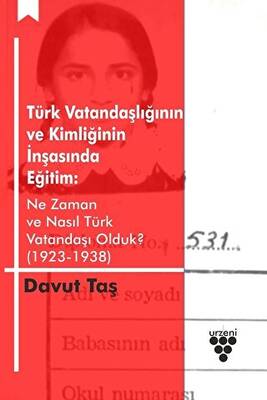 Türk Vatandaşlığının ve Kimliğinin İnşasında Eğitim - 1