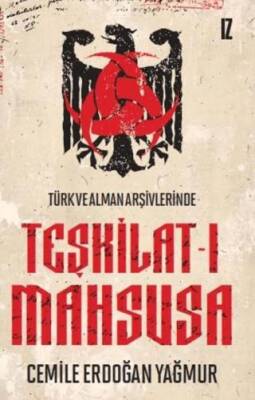 Türk ve Alman Arşivlerinde Teşkilat-ı Mahsusa - 1