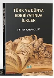 Türk ve Dünya Edebiyatında İlkler - İzan Yayıncılık