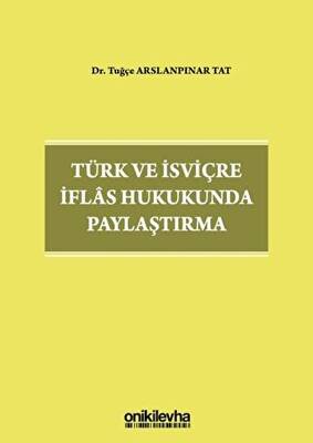 Türk ve İsviçre İflas Hukukunda Paylaştırma - 1