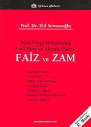 Türk Vergi Hukukunda Fer’i Borç ve Alacak Olarak Faiz ve Zam - Türkmen Kitabevi