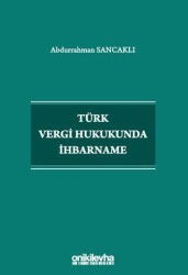 Türk Vergi Hukukunda İhbarname - On İki Levha Yayınları
