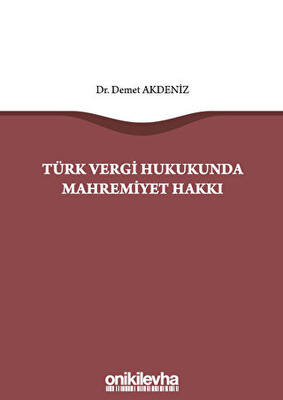 Türk Vergi Hukukunda Mahremiyet Hakkı - 1