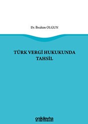 Türk Vergi Hukukunda Tahsil - On İki Levha Yayınları