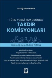 Türk Vergi Hukukunda Takdir Komisyonları - Adalet Yayınevi