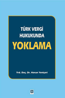 Türk Vergi Hukukunda Yoklama - 1