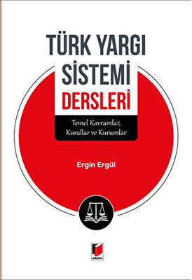 Türk Yargı Sistemi Dersleri - 1