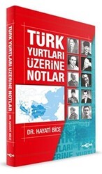 Türk Yurtları Üzerine Notlar - Akçağ Yayınları